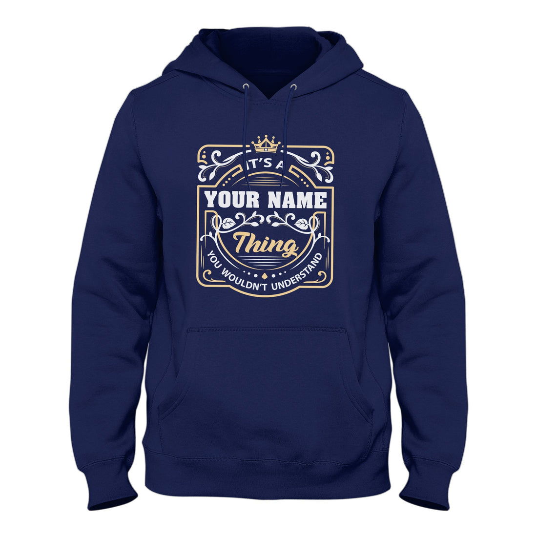 It’s a Your Name Thing - Custom Family Name T-Shirt & Hoodie