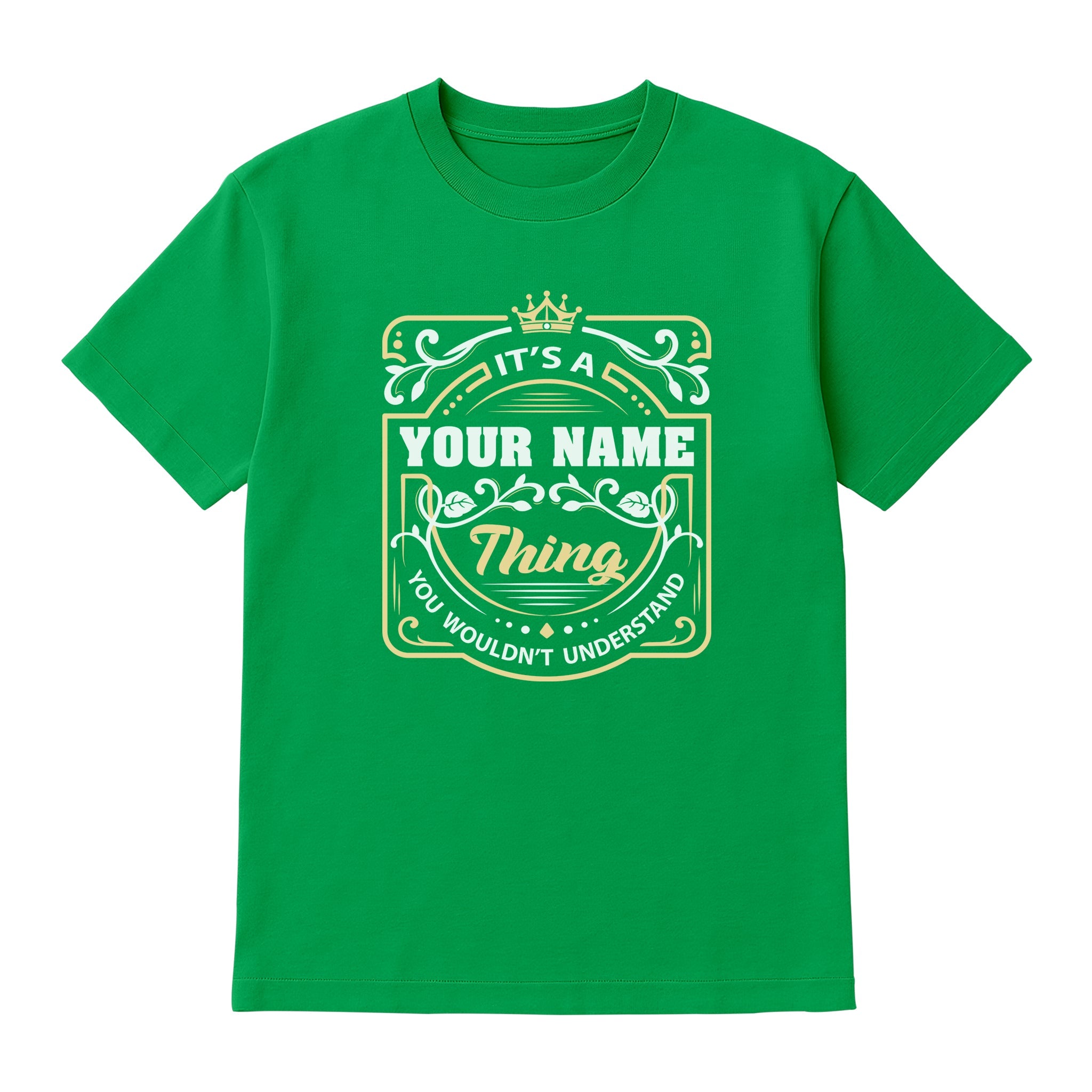 It’s a Your Name Thing - Custom Family Name T-Shirt & Hoodie