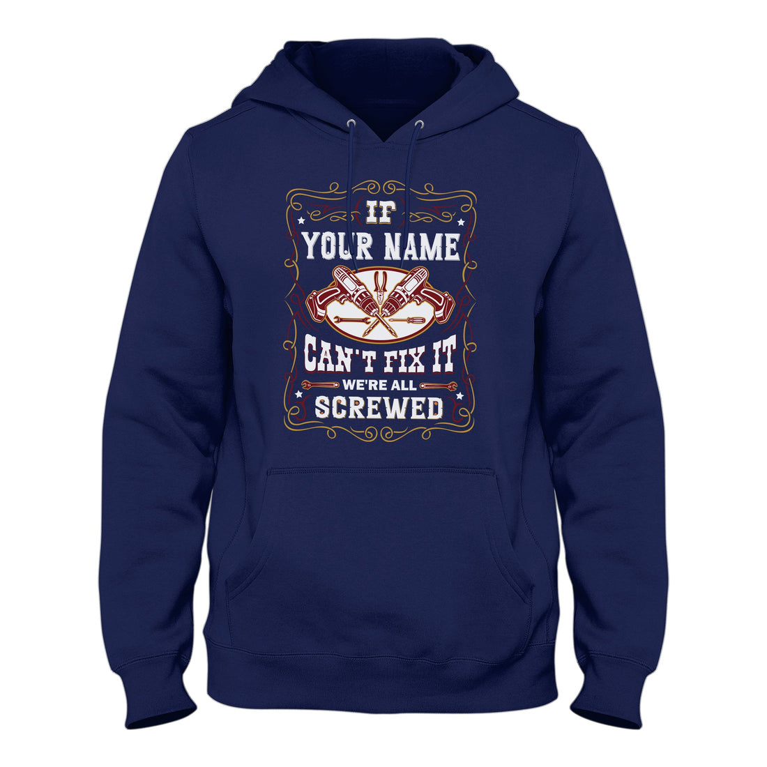 If Your Name Can’t Fix It, Custom Name - Personalized T-Shirt & Hoodie