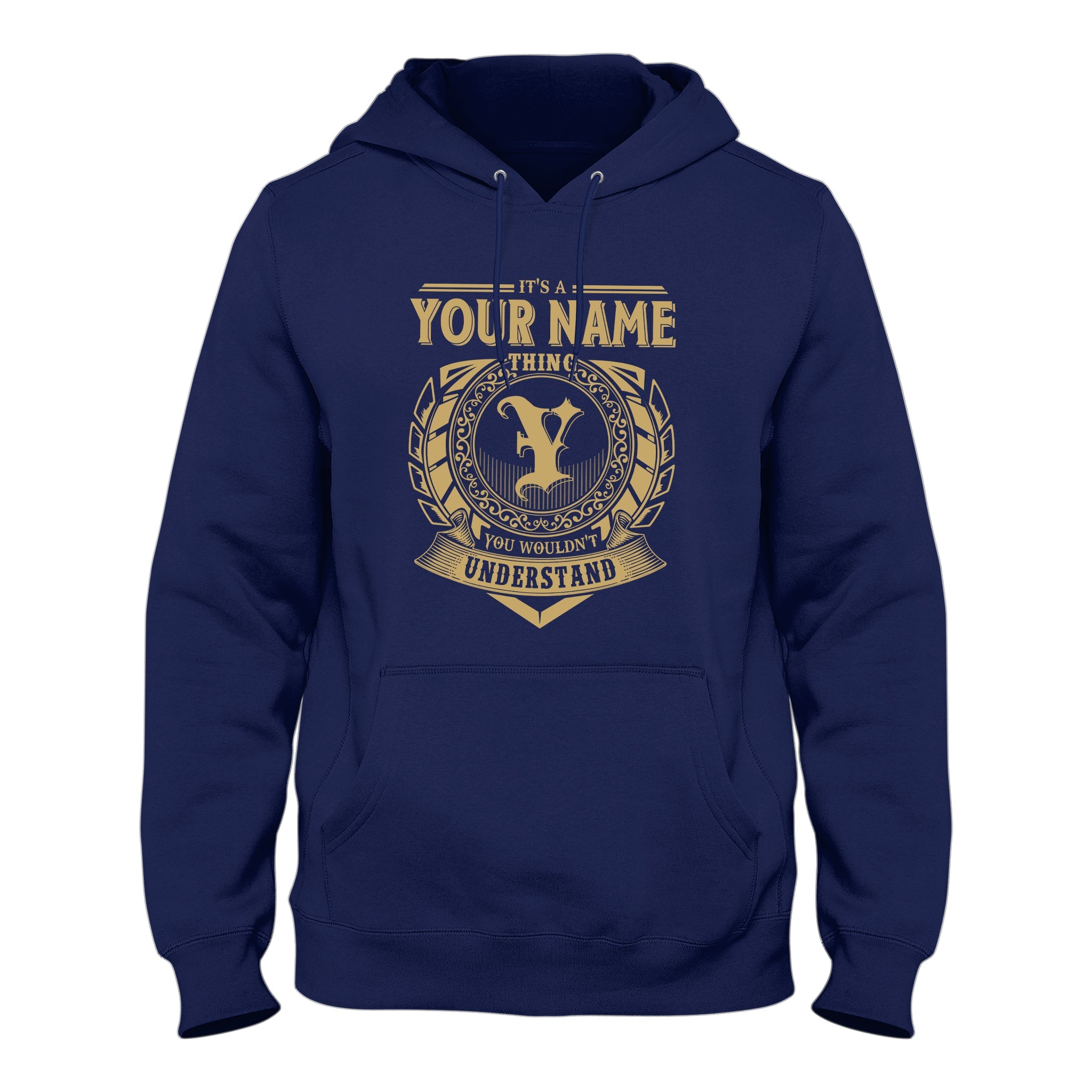 It’s a Your Name Thing - Personalized Name T-Shirt & Hoodie