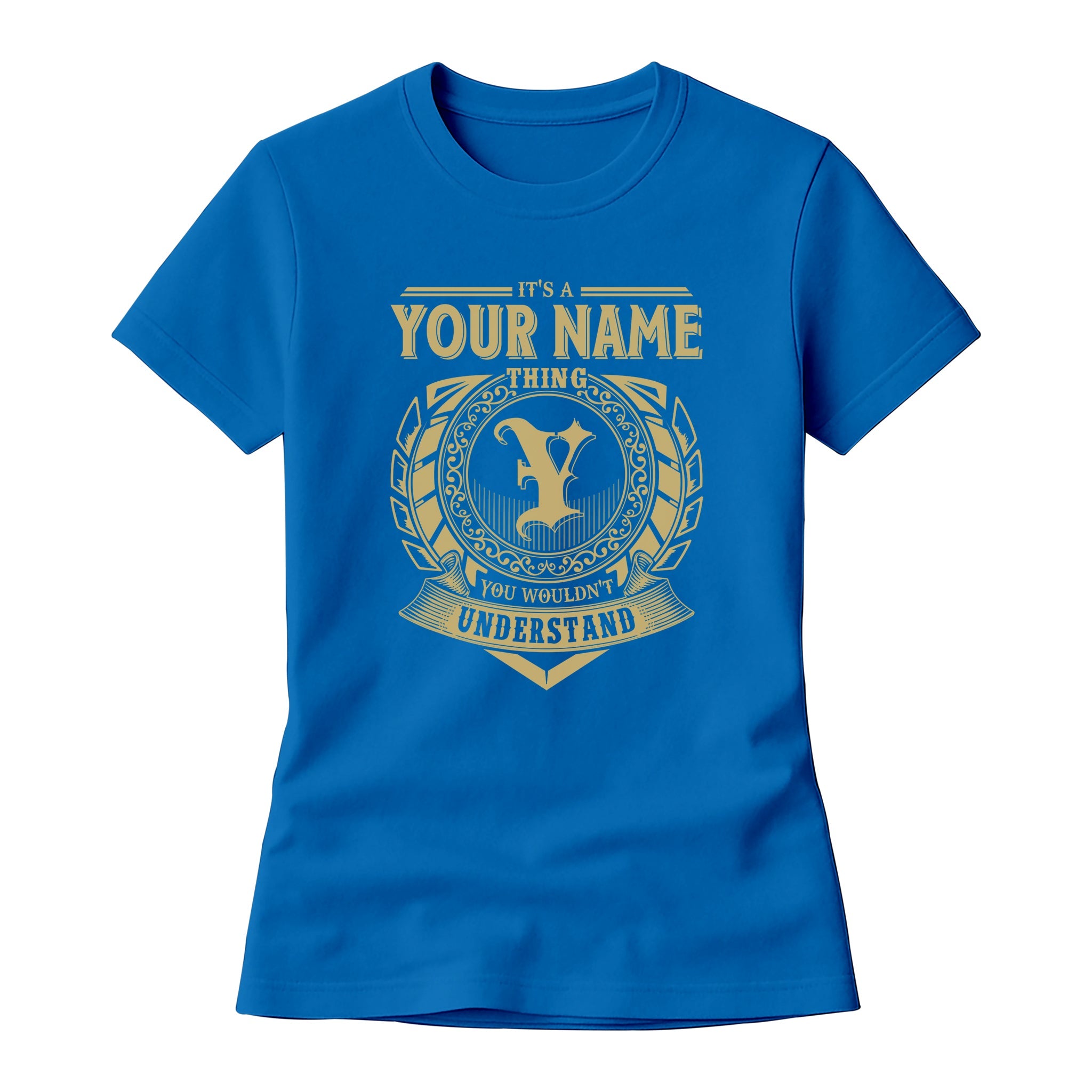 It’s a Your Name Thing - Personalized Name T-Shirt & Hoodie